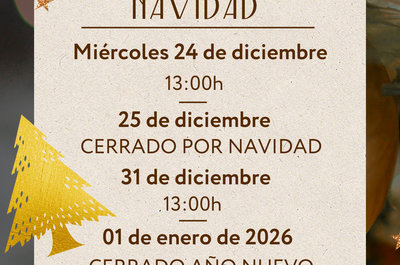 HORARIO ESPECIAL NAVIDAD 2025 PALACIO VELA DE LOS COBOS 