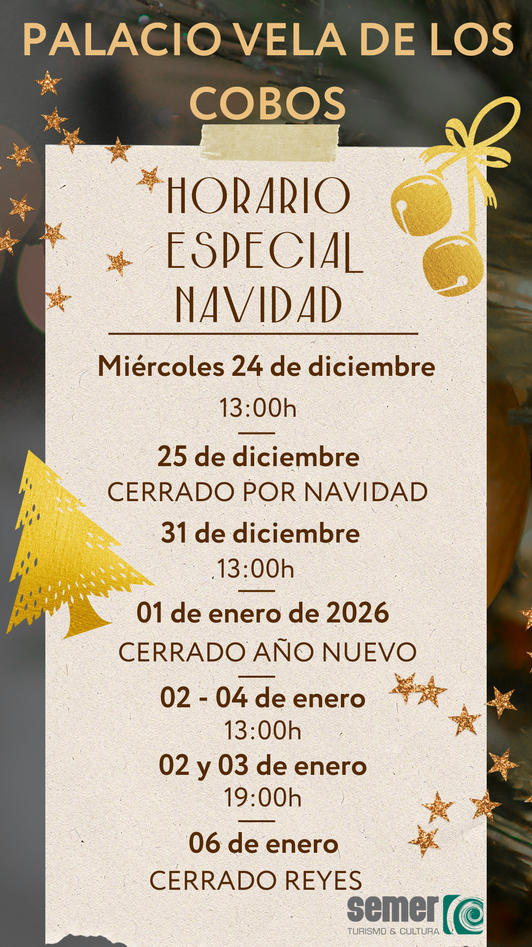 HORARIO ESPECIAL NAVIDAD 2025 PALACIO VELA DE LOS COBOS 